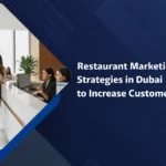Smart Restaurant Marketing Ideas in Dubai